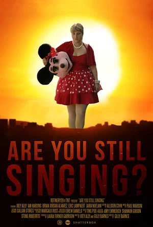 Постер: Are You Still Singing?