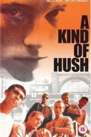 Постер: A Kind of Hush