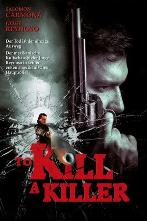 Постер: To Kill a Killer