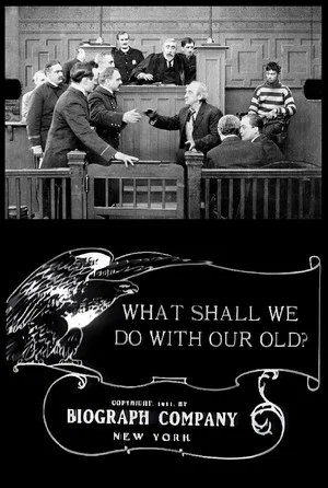 Постер: What Shall We Do with Our Old?
