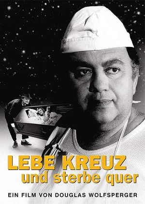 Постер: Lebe kreuz und sterbe quer