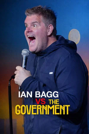 Постер: Ian Bagg: Ian Bagg vs. the Government