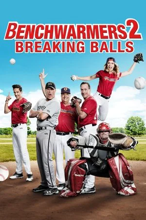 Постер: Benchwarmers 2: Breaking Balls