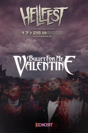 Постер: Bullet for My Valentine - Hellfest 2022