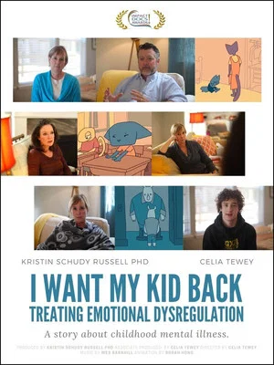 Постер: I Want My Kid Back: Treating Emotional Dysregulation
