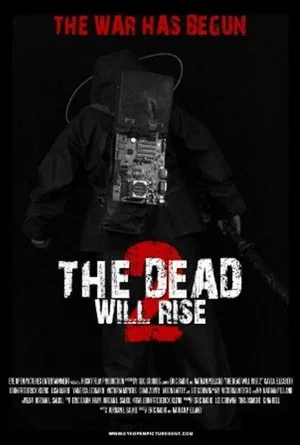 Постер: The Dead Will Rise 2