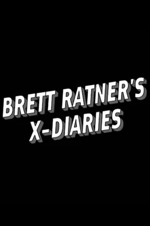 Постер: Brett Ratner's X-Diaries