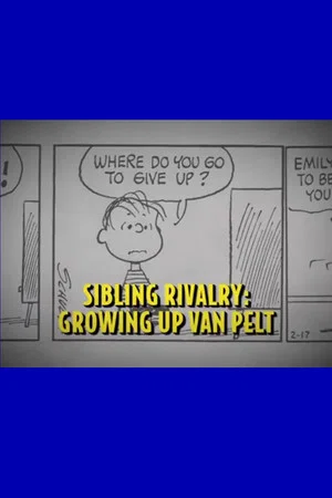 Постер: Sibling Rivalry: Growing Up Van Pelt