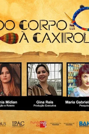 Постер: Do Corpo à Caxirola