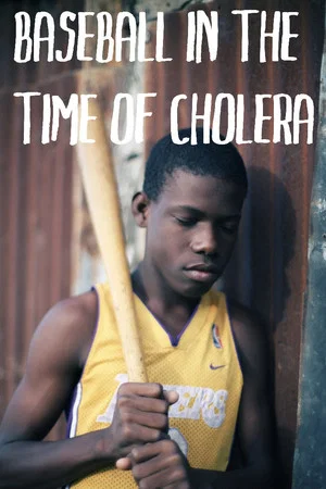 Постер: Baseball in the Time of Cholera