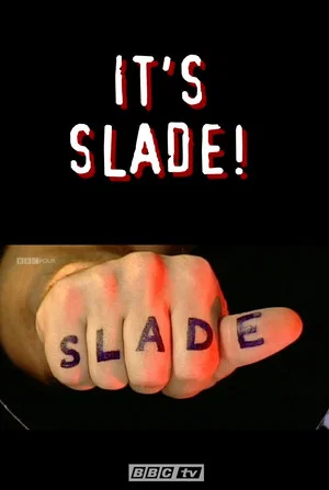 Постер: Slade: It's Slade