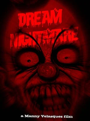 Постер: Dream Nightmare