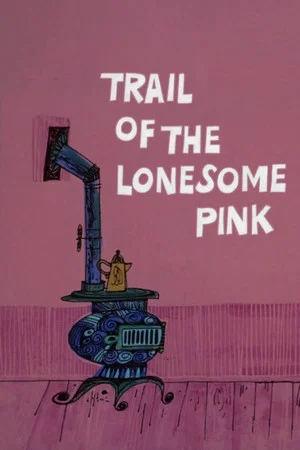 Постер: Trail of the Lonesome Pink