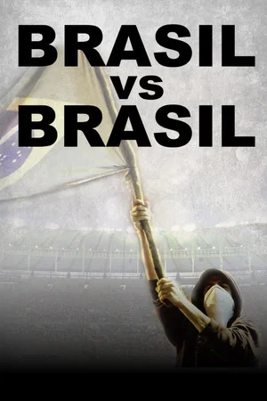 Постер: Brazil vs Brazil