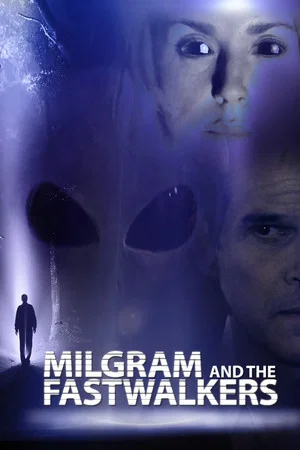 Постер: Milgram and the Fastwalkers