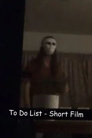 Постер: To Do List - Short Film