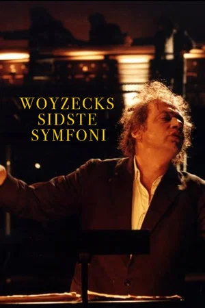 Постер: Woyzeks sidste symfoni