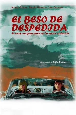 Постер: El beso de despedida