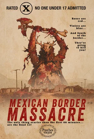 Постер: Mexican Border Massacre