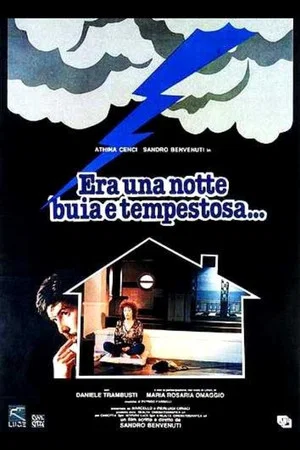 Постер: Era una notte buia e tempestosa...