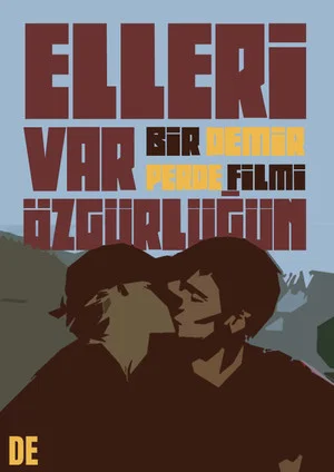 Постер: Elleri Var Özgürlüğün