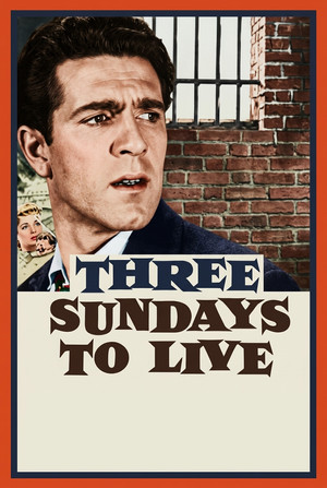 Постер: Three Sundays to Live