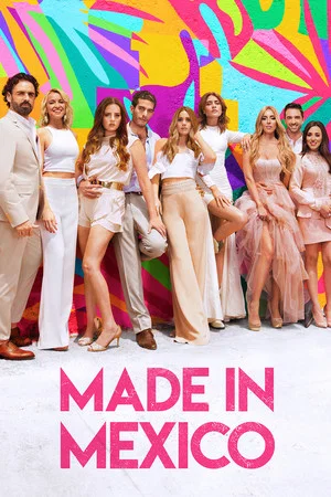 Постер: Made in Mexico