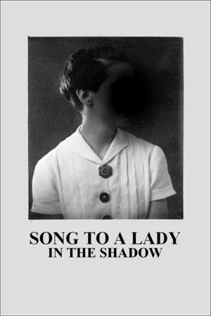 Постер: Song to a Lady in the Shadow