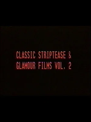 Постер: Classic Striptease and Glamour Films 02