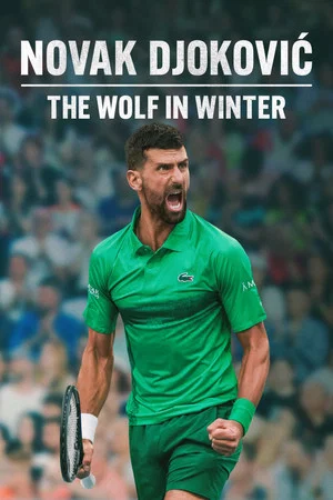 Постер: Novak Djokovic: The Wolf in Winter