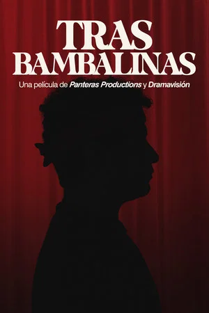 Постер: Tras Bambalinas