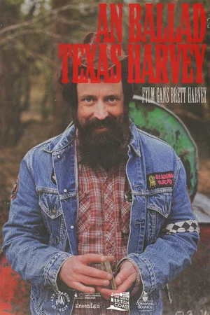 Постер: The Ballad of Texas Harvey
