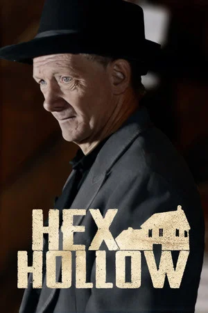 Постер: Hex Hollow: Witchcraft and Murder in Pennsylvania