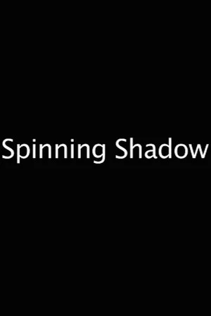 Постер: Spinning Shadow