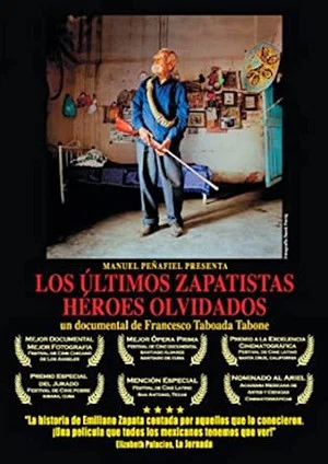 Постер: Los Últimos Zapatistas, Héroes Olvidados