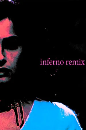 Постер: Inferno Remix