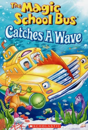 Постер: The Magic School Bus Catches a Wave