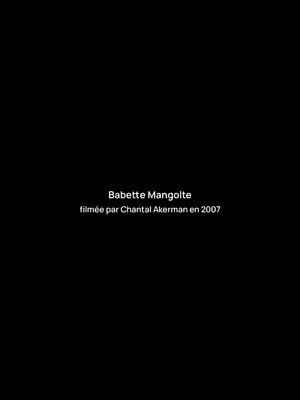 Постер: Interview with Babette Mangolte
