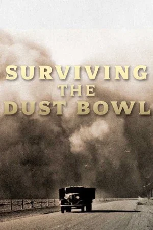 Постер: Surviving the Dust Bowl