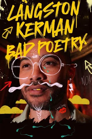 Постер: Langston Kerman: Bad Poetry