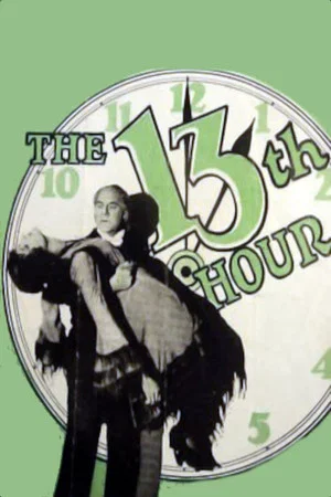 Постер: The Thirteenth Hour