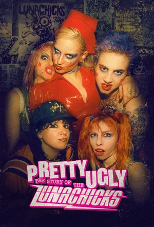 Постер: Pretty Ugly: The Story of the Lunachicks
