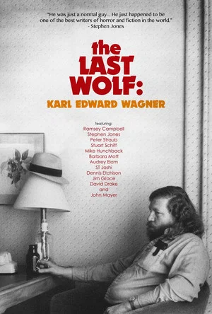 Постер: The Last Wolf: Karl Edward Wagner