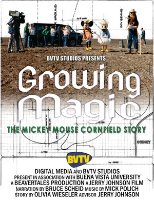 Постер: Growing Magic: The Mickey Mouse Cornfield Story