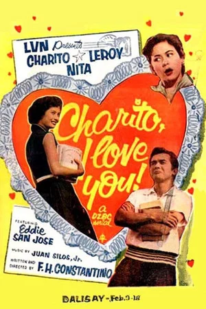 Постер: Charito, I Love You
