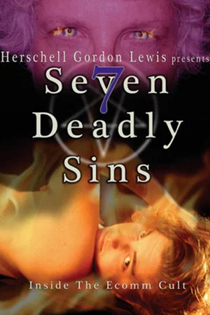 Постер: 7 Deadly Sins: Inside The Ecomm Cult