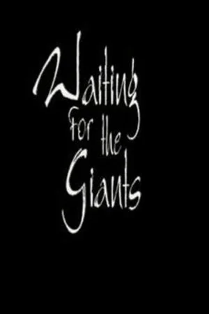 Постер: Waiting for the Giants