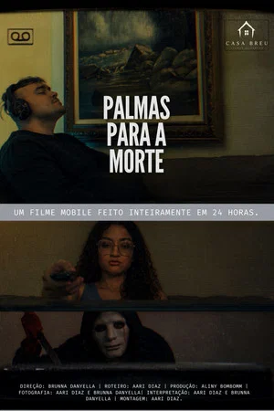 Постер: Palmas para a morte