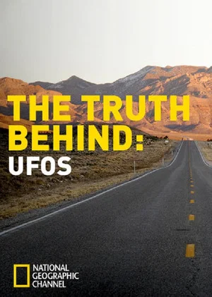 Постер: The Truth Behind: UFOs