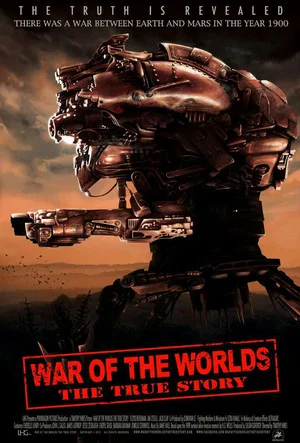 Постер: War of the Worlds the True Story